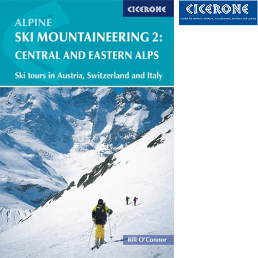 Cicerone Alpine Ski Mountaineering Vol 2 Ð Central and Eastern Alps