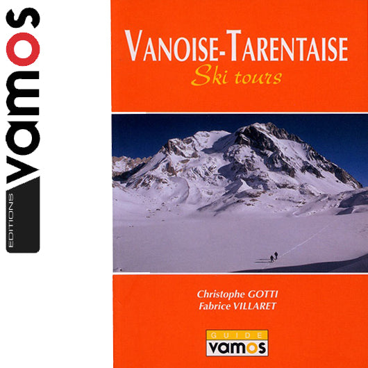Editions Vamos Vanoise - Tarentaise Ski Tours
