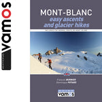 Editions Vamos Easy Ascents in The Mont Blanc Range